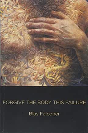 Forgive the Body This Failure cover