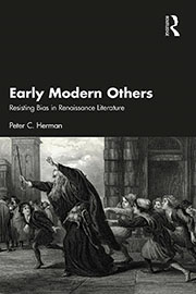 Early Modern Others: Resisting Bias in Renaissance Literature